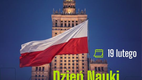 Dzień Nauki Polskiej: Hołd dla przeszłości, inspiracja dla przyszłości Dzień Nauki Polskiej: Hołd dla przeszłości, inspiracja dla przyszłości