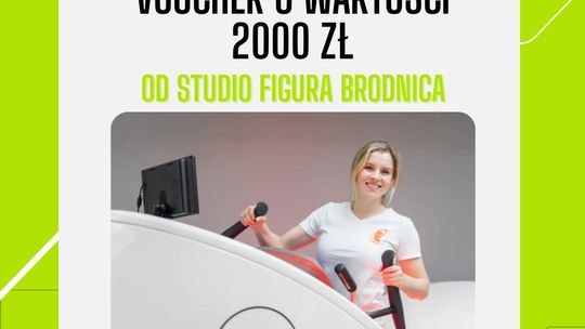 REGULAMIN KONKURSU „Wygraj voucher o wartości 2000 zł do Studio Figura Brodnica”